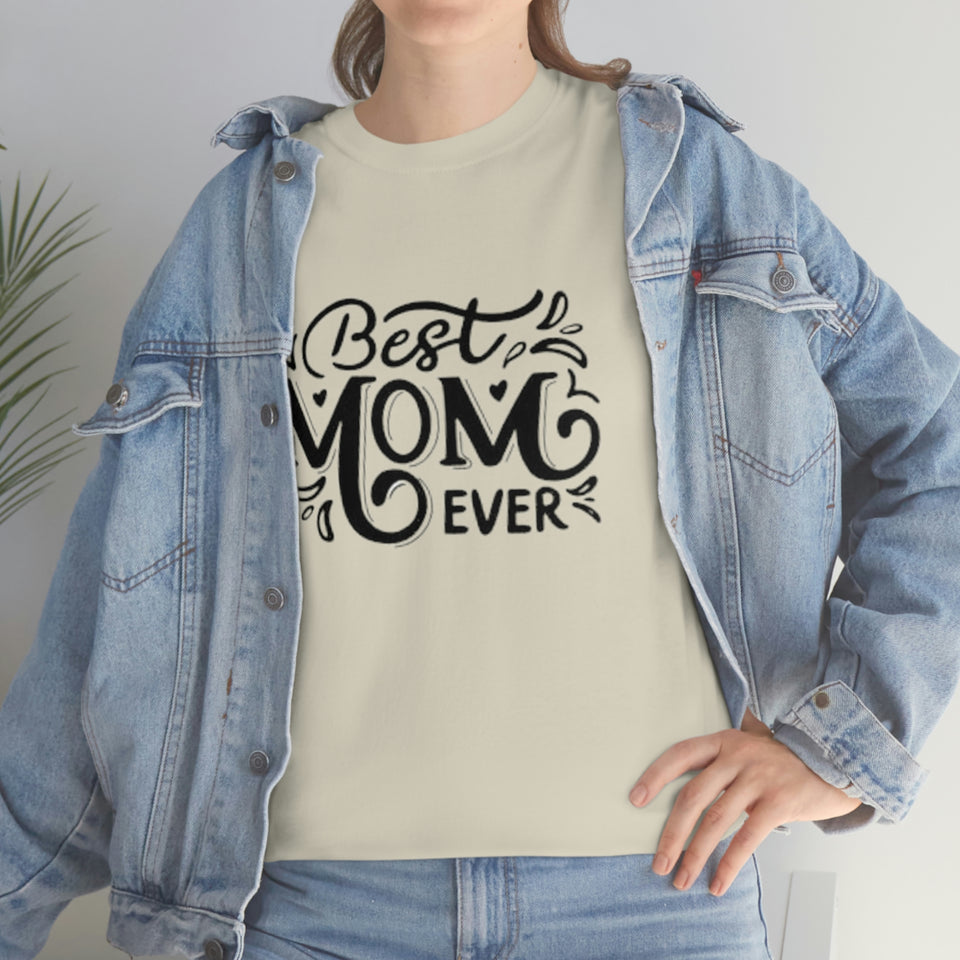 Best Mom Ever Unisex Heavy Cotton Tee