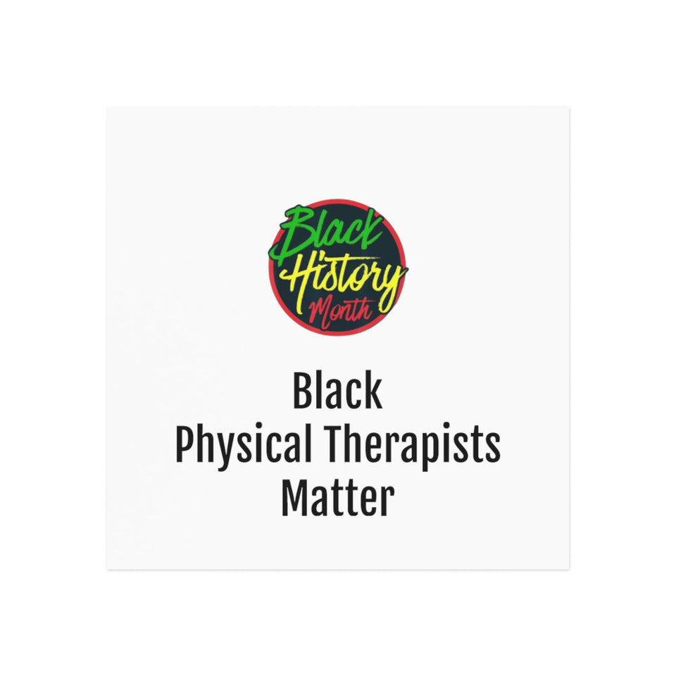 Black Physical Therapists Matter Square Magnet