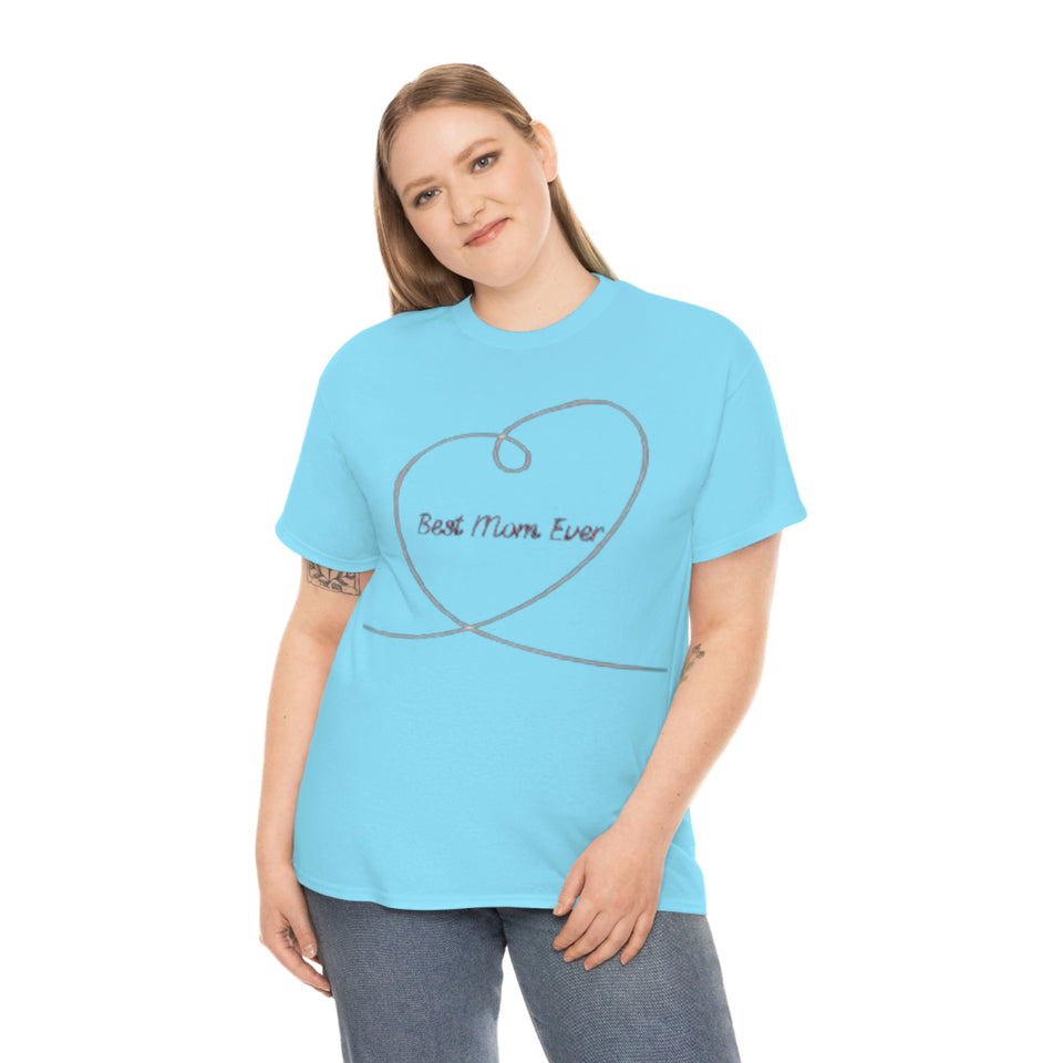 Best Mom Ever Unisex Heavy Cotton Tee
