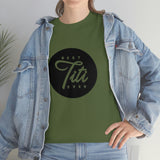 Best Titi Ever Unisex Heavy Cotton Tee
