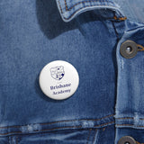 Brisbane Academy Custom Pin Buttons