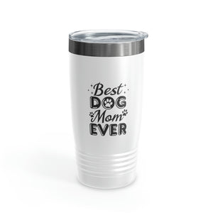 Best Dog Mom Ever Ringneck Tumbler, 20oz