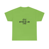 Best Mother In Law Ever Unisex Heavy Cotton Tee