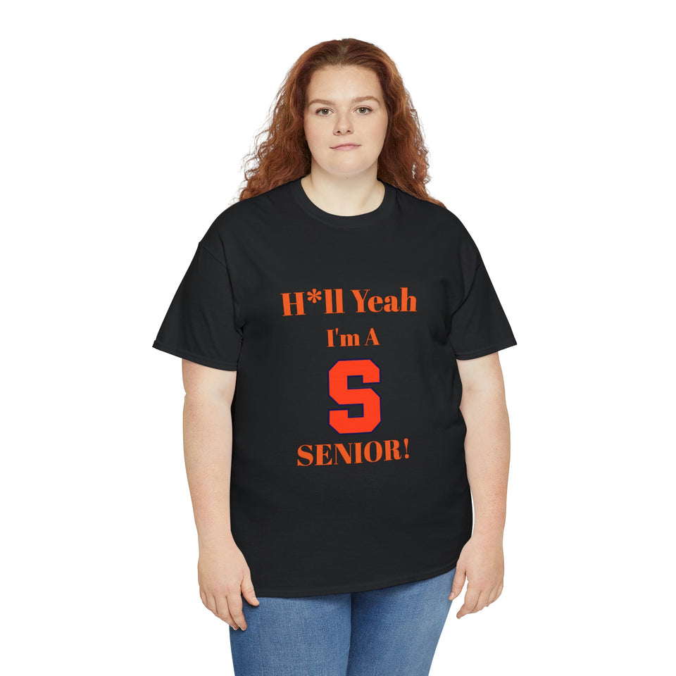 H*ll Yeah! Syracuse University Senior Unisex Heavy Cotton Tee