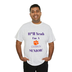 H*ll Yeah! Clemson Senior Unisex Heavy Cotton Tee