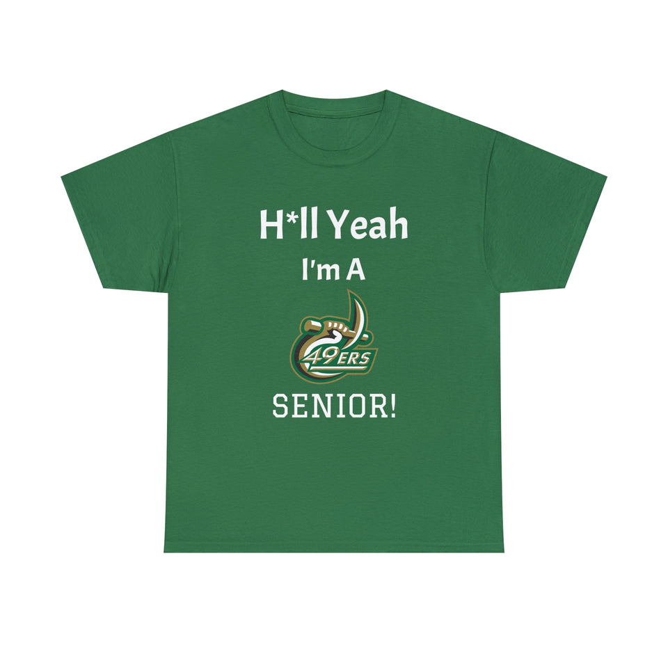 H*ll Yeah! UNC Charlotte Senior Unisex Heavy Cotton Tee