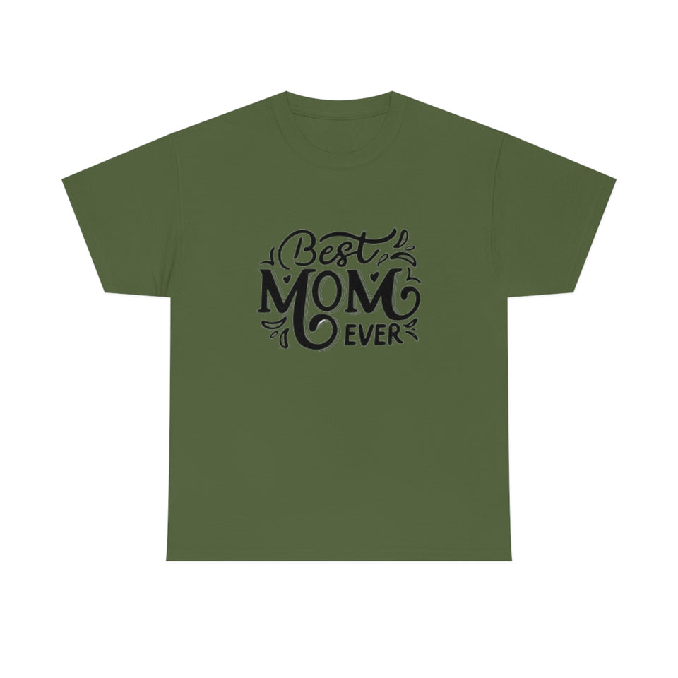 Best Mom Ever Unisex Heavy Cotton Tee