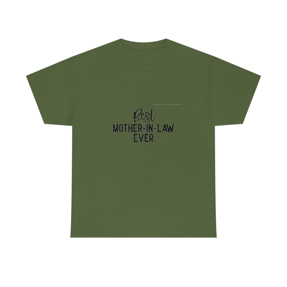Best Mother In Law Ever Unisex Heavy Cotton Tee