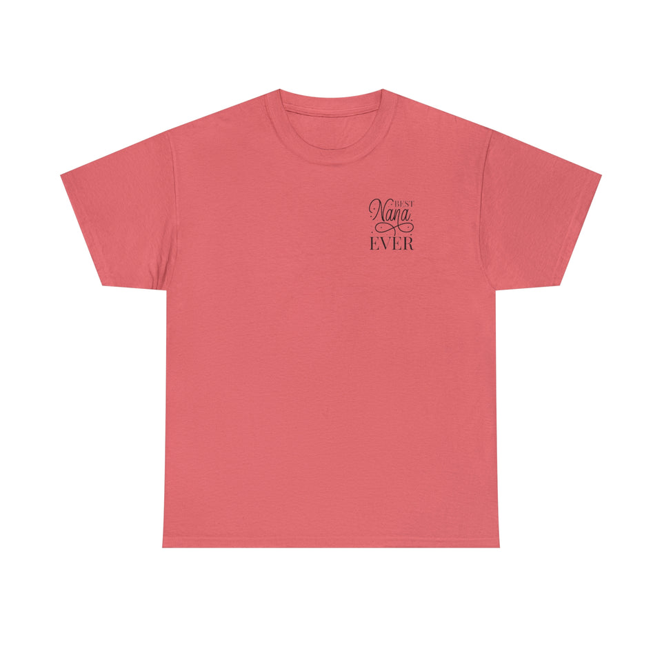 Best Nana Ever Unisex Heavy Cotton Tee