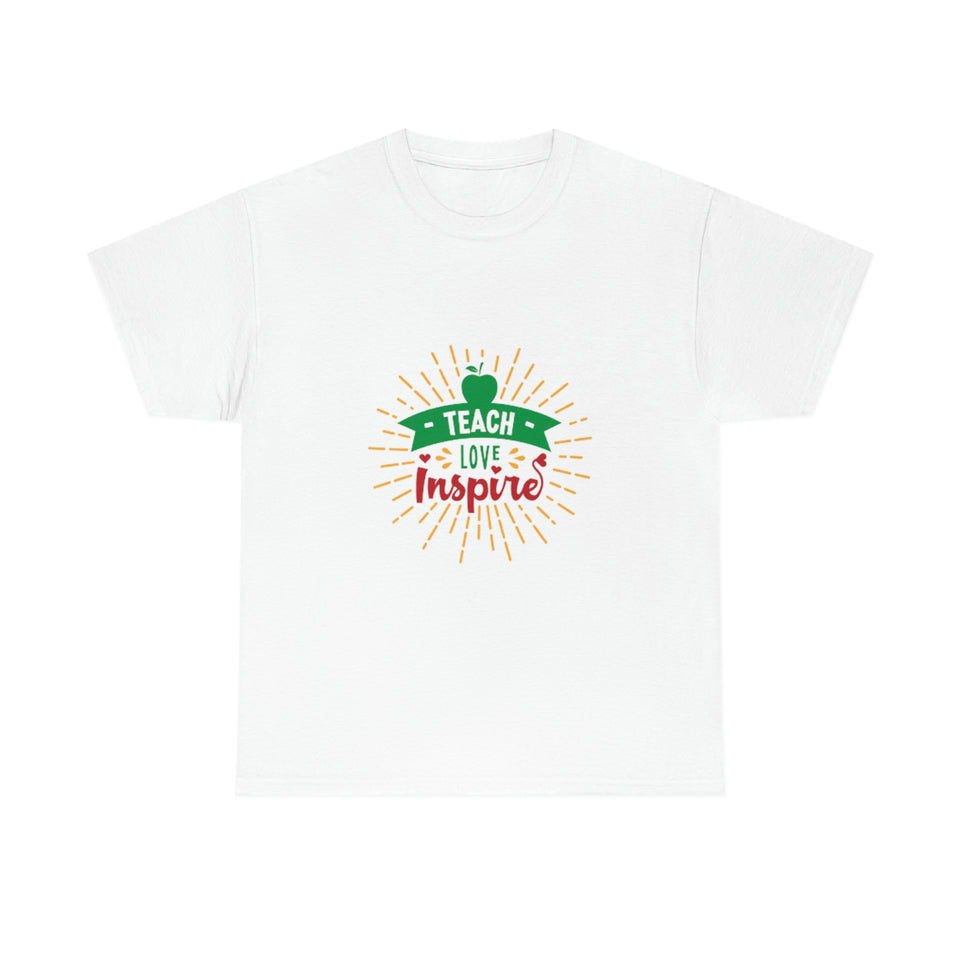 Teach, Love, Inspire Cotton Tee