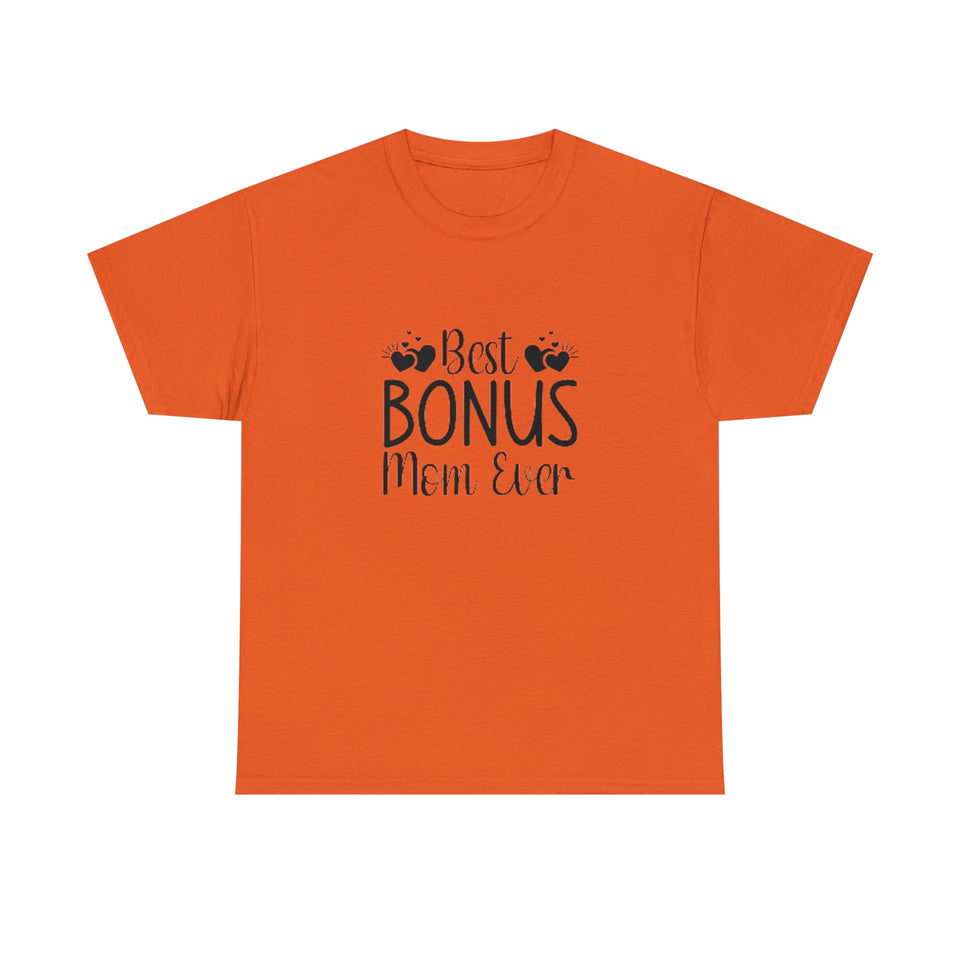 Best Bonus Mom Ever Unisex Heavy Cotton Tee