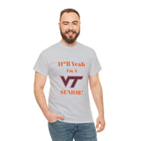 H*ll Yeah! Virginia Tech Senior Unisex Heavy Cotton Tee