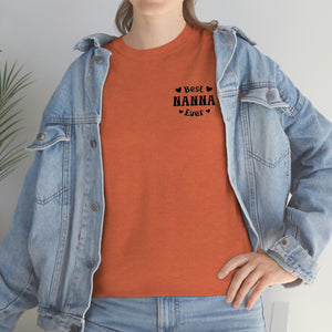 Best Nanna Ever Unisex Heavy Cotton Tee