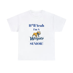 H*ll Yeah Wingate University Senior Unisex Heavy Cotton Tee