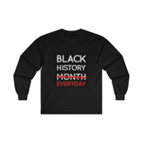 Black History Everyday Ultra Cotton Long Sleeve Tee