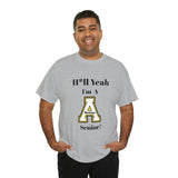 H*ll Yeah! App State Senior Unisex Heavy Cotton Tee