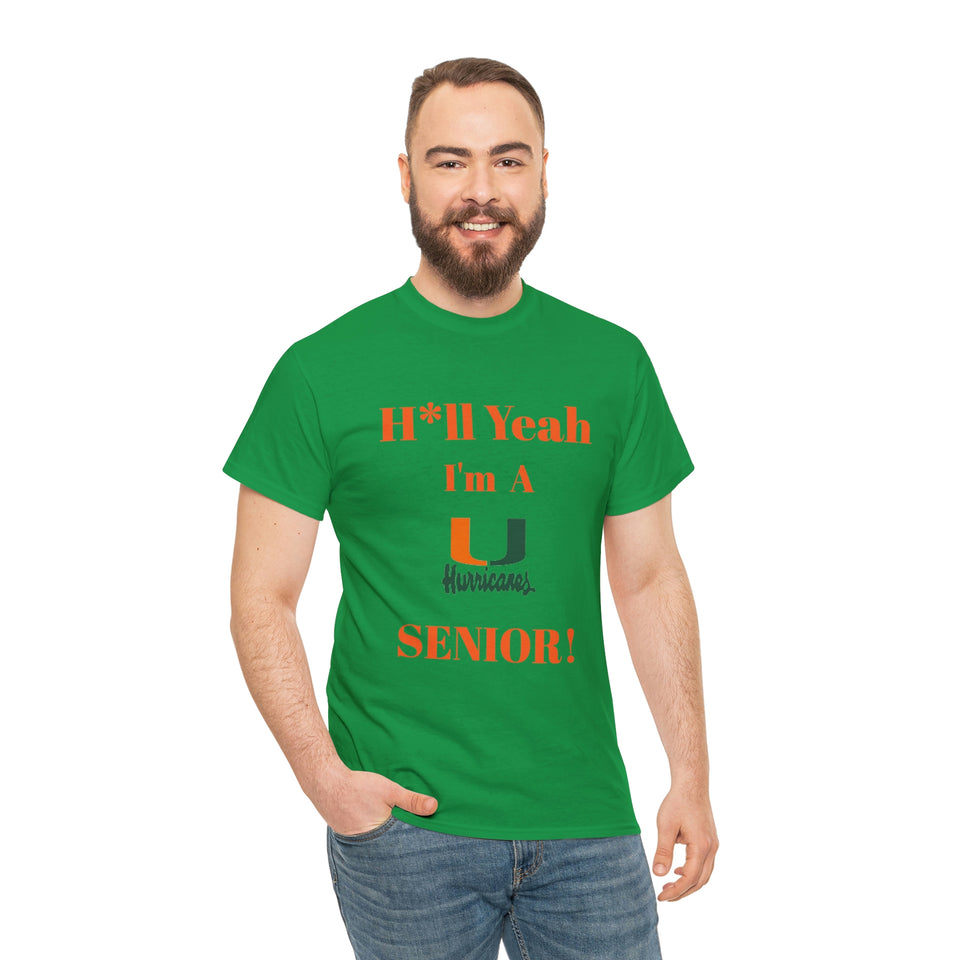 H*ll Yeah! Miami Hurricanes Senior Unisex Heavy Cotton Tee