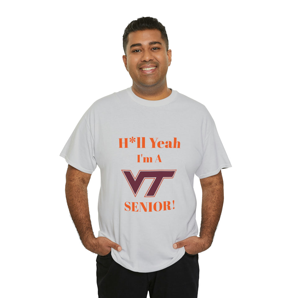 H*ll Yeah! Virginia Tech Senior Unisex Heavy Cotton Tee