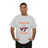 H*ll Yeah! Virginia Tech Senior Unisex Heavy Cotton Tee