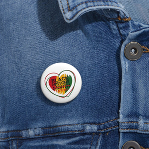 Black History 24/7/365 Pin Buttons