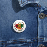 Black History 24/7/365 Pin Buttons