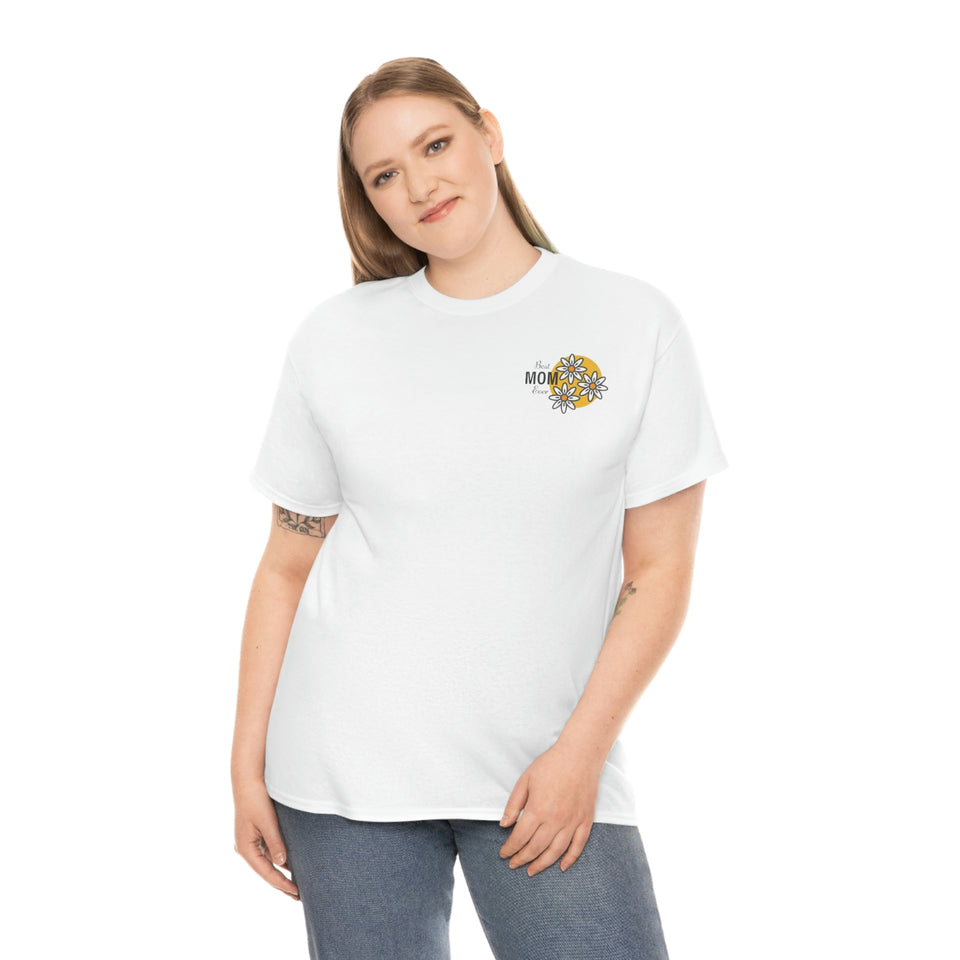 Best Mom Ever Unisex Heavy Cotton Tee