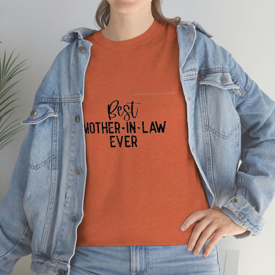 Best Mother In Law Ever Unisex Heavy Cotton Tee