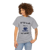 H*ll Yeah! Penn State Senior Unisex Heavy Cotton Tee