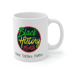 Black Doctors Matter Ceramic Mug 11oz