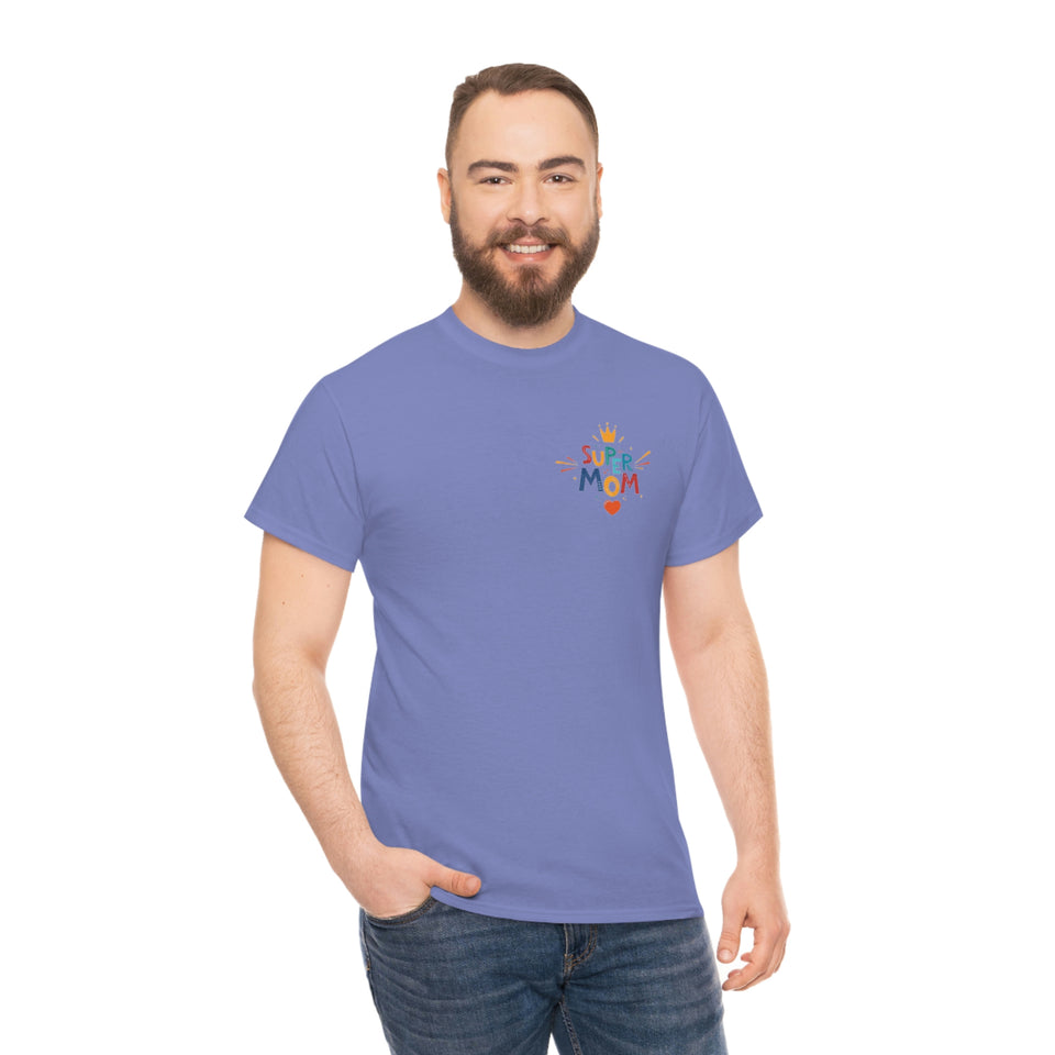 Super Mom Unisex Heavy Cotton Tee