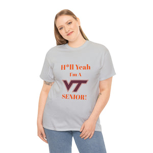 H*ll Yeah! Virginia Tech Senior Unisex Heavy Cotton Tee