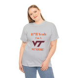 H*ll Yeah! Virginia Tech Senior Unisex Heavy Cotton Tee
