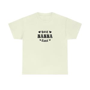 Best Nanna Ever Unisex Heavy Cotton Tee