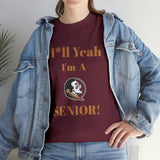 H*ll Yeah! Florida State Senior Unisex Heavy Cotton Tee