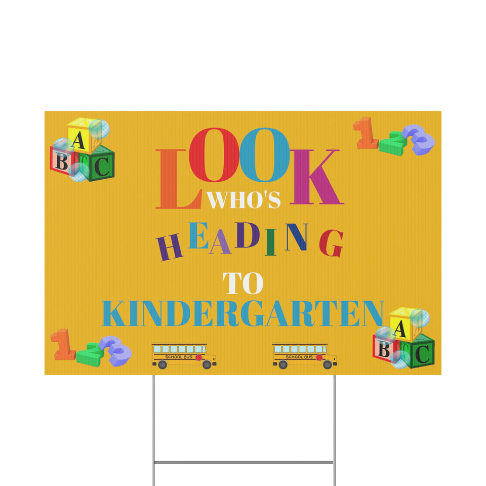 Heading to Kindergarten Plastic Yard Sign