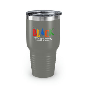 I Am Black History Ringneck Tumbler, 30oz