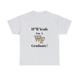 H*ll Yeah! Wake Forest Unisex Heavy Cotton Tee