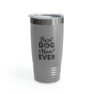 Best Dog Mom Ever Ringneck Tumbler, 20oz