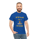 H*ll Yeah! UNCG Senior Unisex Heavy Cotton Tee