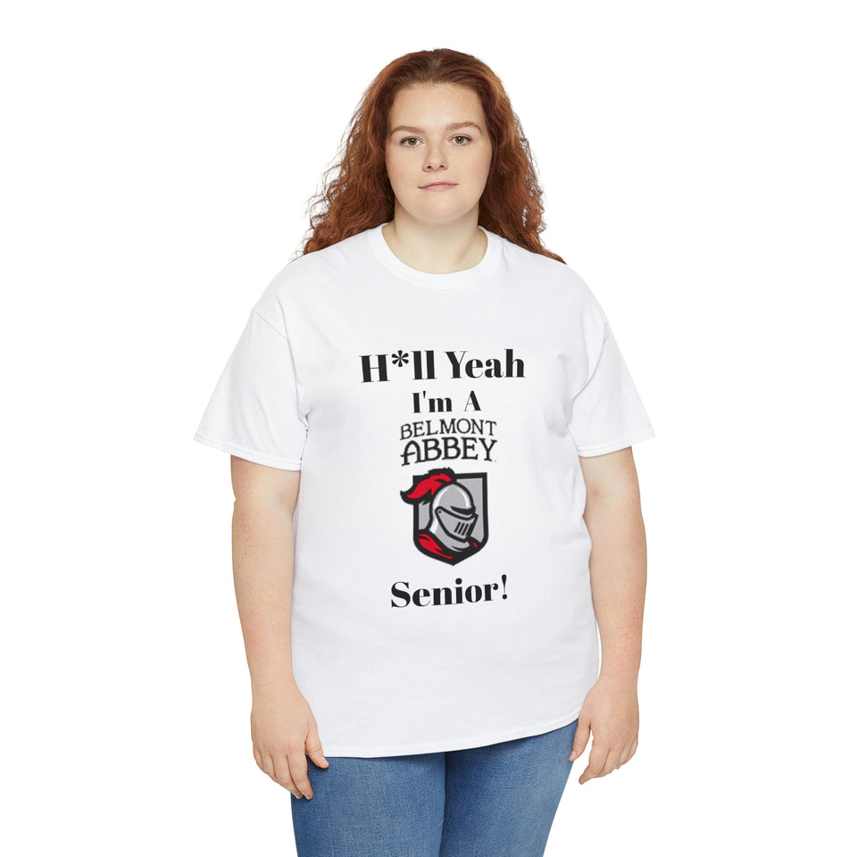 H*ll Yeah! Belmont Abbey Senior Unisex Heavy Cotton Tee