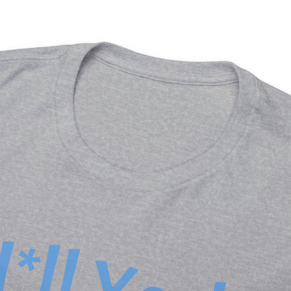 H*ll Yeah! Senior UNC Chapel Hill Unisex Heavy Cotton Tee