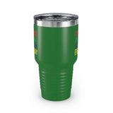 I'm Black Every Month Week Day Ringneck Tumbler, 30oz