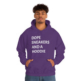 DOPE SNEAKERS AND A HOODIE Unisex Heavy Blend™ Hooded Sweatshirt