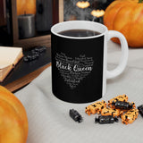 Black Queen Ceramic Mug 11oz