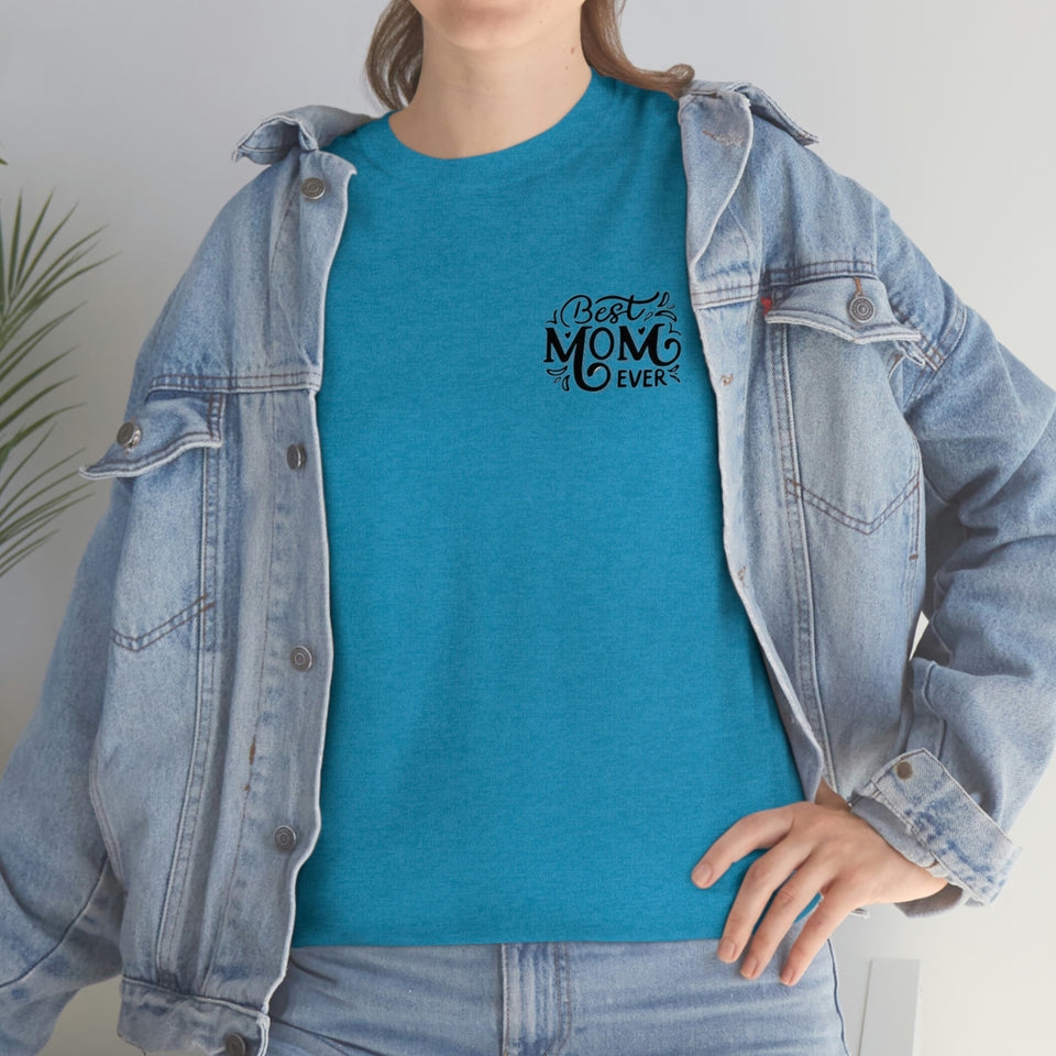 Best Mom Ever Unisex Heavy Cotton Tee