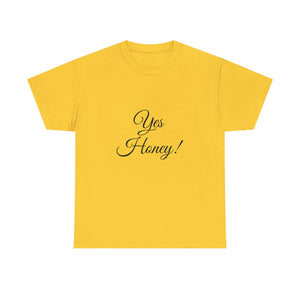 Yes Honey Unisex Heavy Cotton Tee