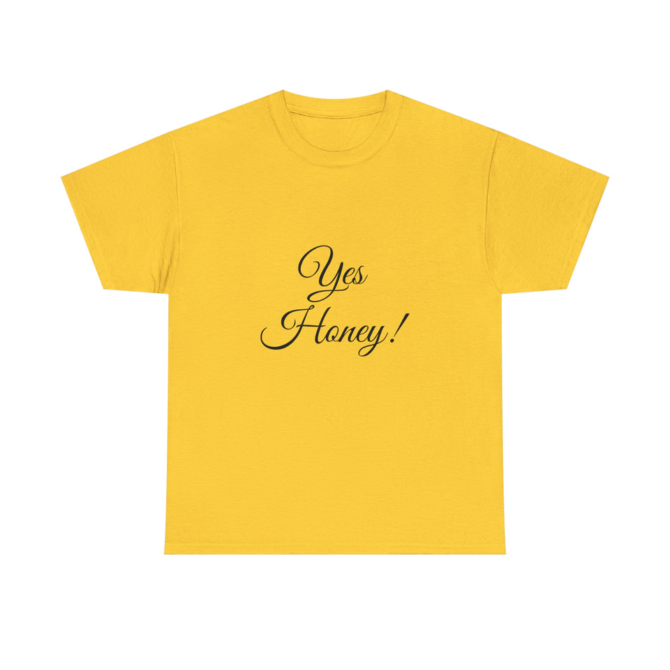 Yes Honey Unisex Heavy Cotton Tee
