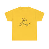 Yes Honey Unisex Heavy Cotton Tee