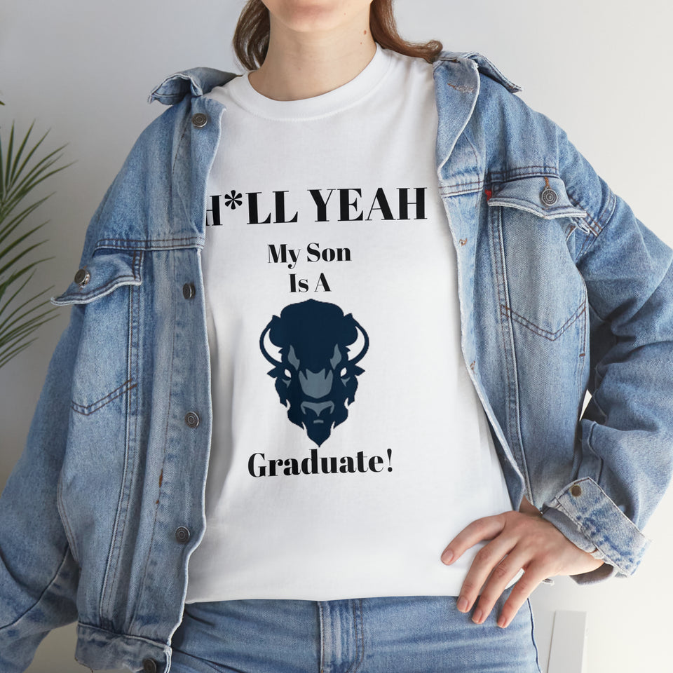 H*LL Yeah My Son Is A Howard Graduate Unisex Heavy Cotton Tee