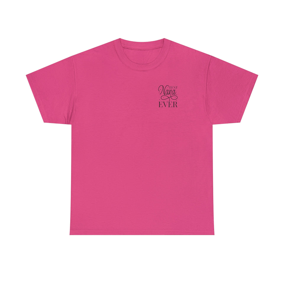 Best Nana Ever Unisex Heavy Cotton Tee
